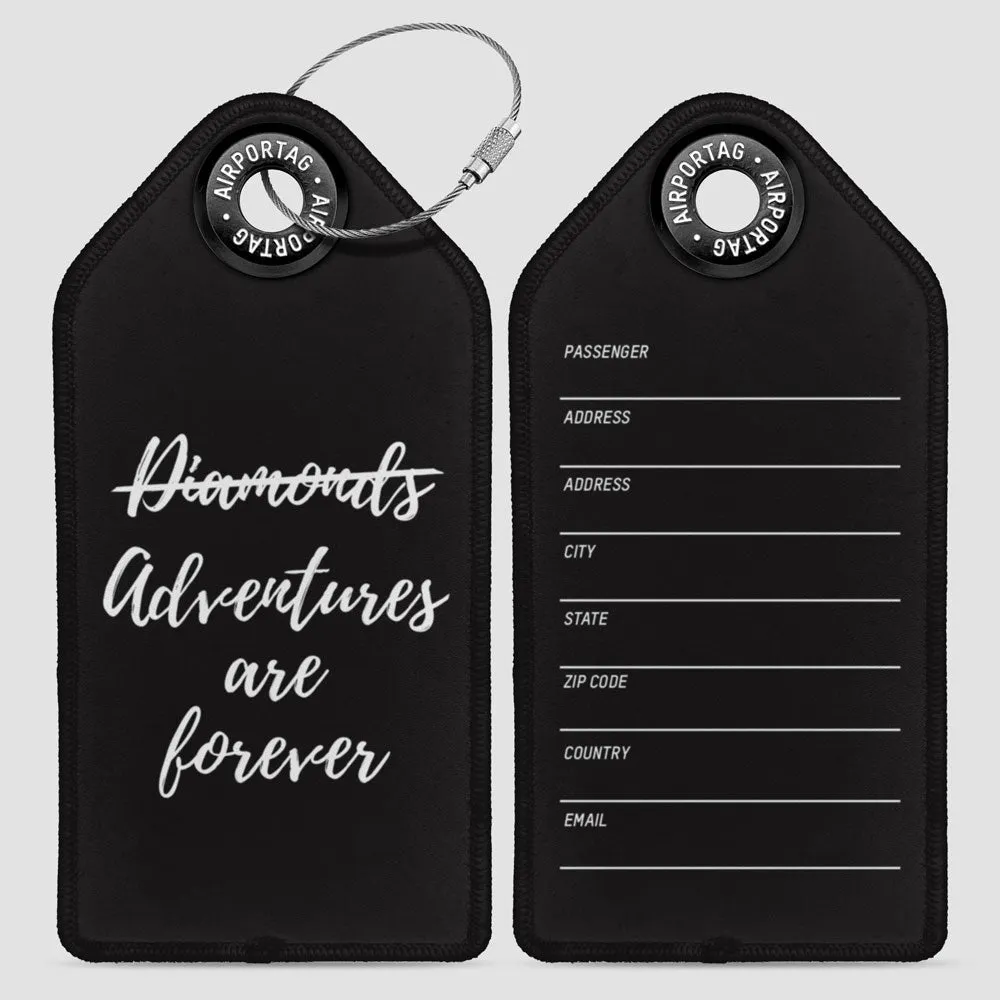 Adventures Are Forever - Luggage Tag